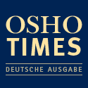 Osho Times Deutsche Ausgabe
