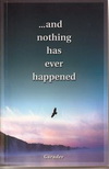 ...And Nothing Has Ever Happened ...And Nothing Has Ever Happened