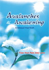 Avalanches and Awakening 