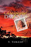 Beyond Darkness