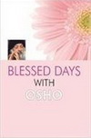 Blessed Days with Osho