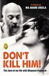 Don't Kill Him