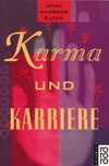 Karma und Karriere