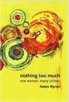 Nothing Too Much