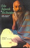 Osho Rajneesh & His Disciples Osho Rajneesh & His Disciples