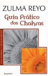 Practical Guide to the Chakras