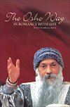 The Osho Way in Romance with Life