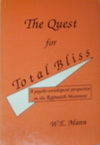 The Quest for Total Bliss