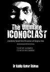 The Ultimate Iconoclast