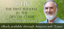 Osho In Dental Chair by Devageet Osho In Dental Chair by Devageet
