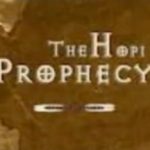 Hopi Prophecy