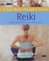 Reiki A Gaya Busy Person's Guide