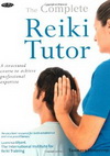 The Complete Reiki Tutor