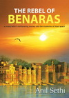 The Rebel of Benaras