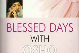 Blessed Days with Osho Feat.