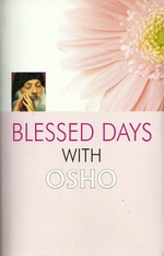 Blessed Days with Osho