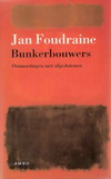Foudraine - Bunkerbouwers 1997