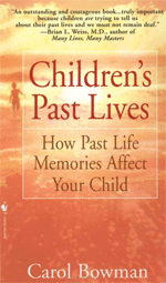 Children's Past Lives by Carol Bowman