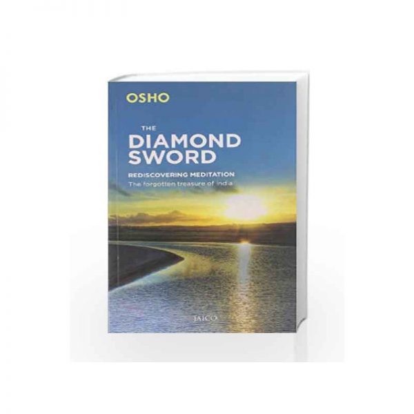 The Diamond Sword by Osho