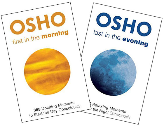 Osho: First in the Morning and Last in the Evening