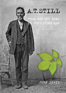 A. T. Still by John Lewis