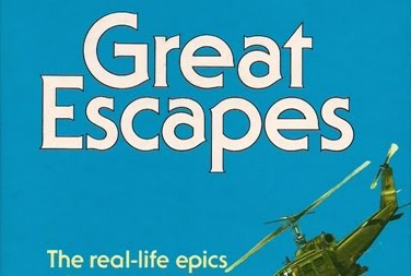 True Stories of Great Escapes