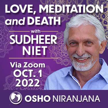 Love Meditation and Death with Sudheer 1 Oct zoom