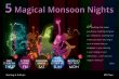 5 Magical Monsoon Nights