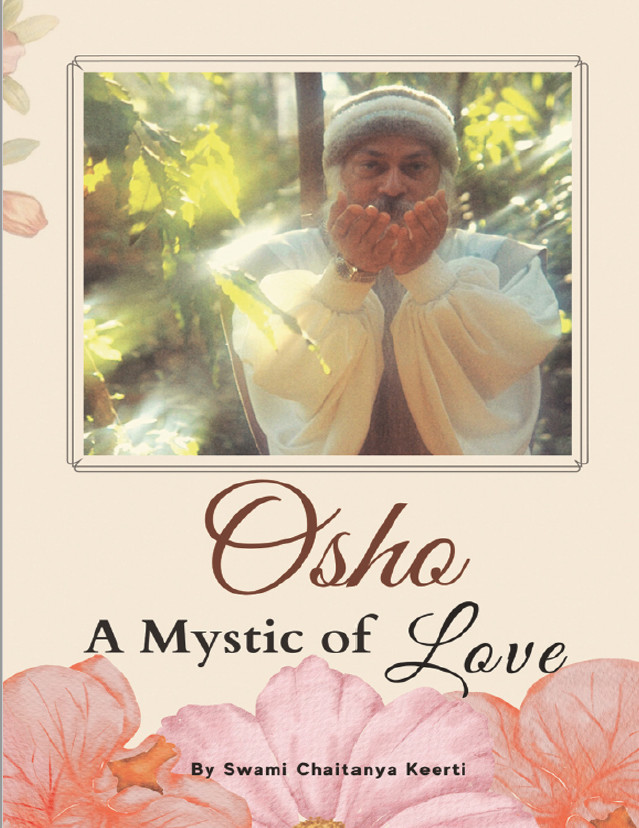 Osho: A Mystic of Love by Keerti