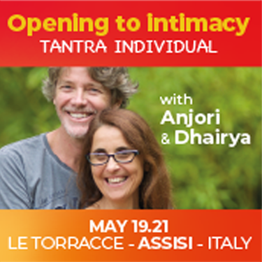 Opening to Intimacy 19-21 May with Anjori and Dhairya