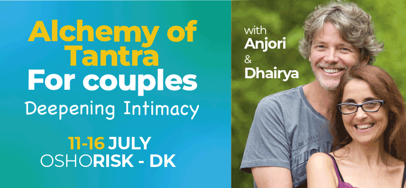 Alchemy of Tantra for Couples 11-16 July at Osho Risk