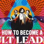 How to Become a Cult Leader