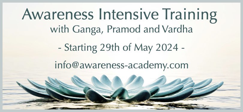 Awarenes Intensive Training with Ganga, Pramod, and Vardha start 19 May