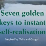 Seven golden keys to instant self-realisation