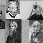 Friedrich Nietzsche, Rabindranath Tagore, Dr. Albert Schweitzer, Ruth St. Denis, Dalai Lama