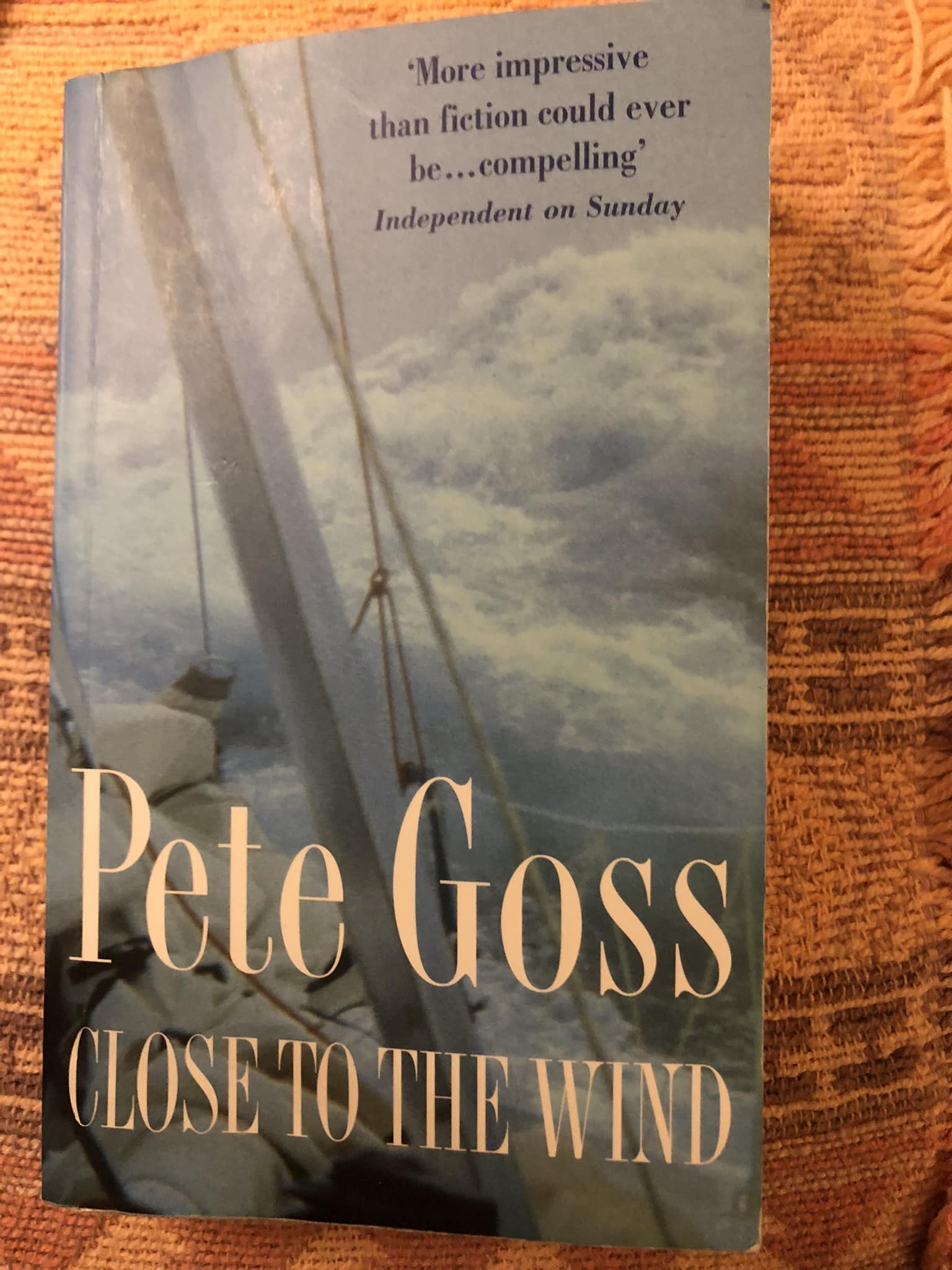 Close to the Wind by Pete Goss