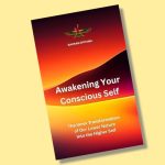Awakening Your Conscious Self