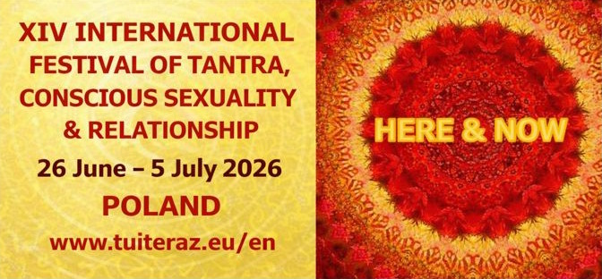 26 June &ndash; 5 July 2026 XIV International Festival Of Tantra, Conscious SEXUALITY And Relationship For Singles And CouplesSessions with Anjori and Dhairya