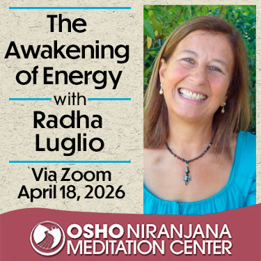 The Awakening of Energy with Radha zoom 18 April 2026