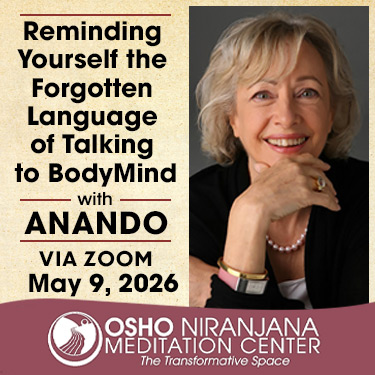 Reminding Yourself the forgotten language of talking to BodyMind with Anando 10 May