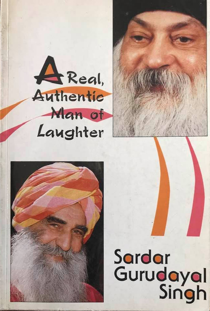A Real, Authentic Man of Laughter by Sardar Gurudayal Singh