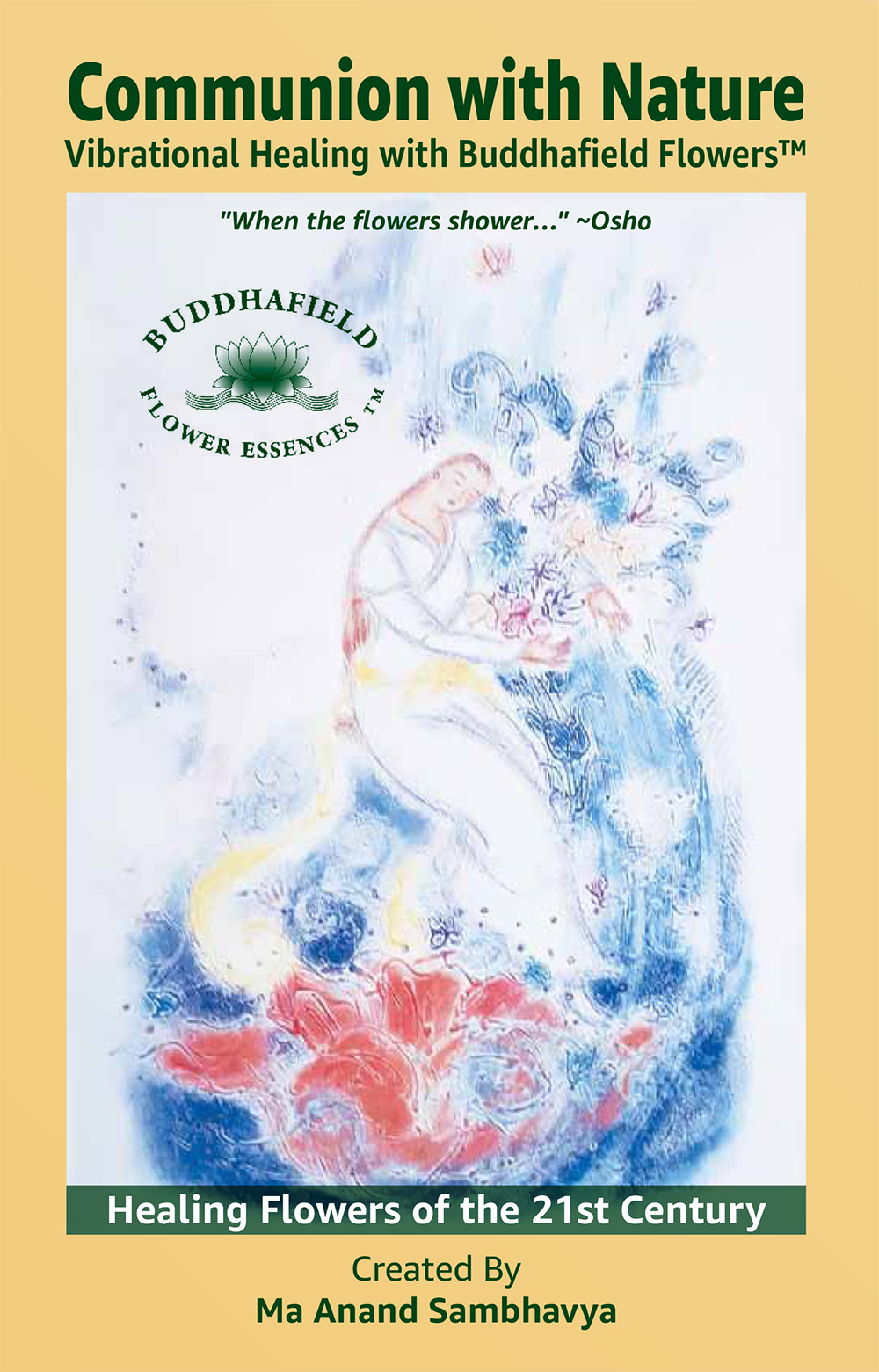Communion with Nature: Vibrational Healing with Buddhafield Flowers™