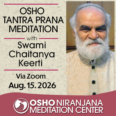 Osho Tantra Prana Meditation with Keerti 15 Aug
