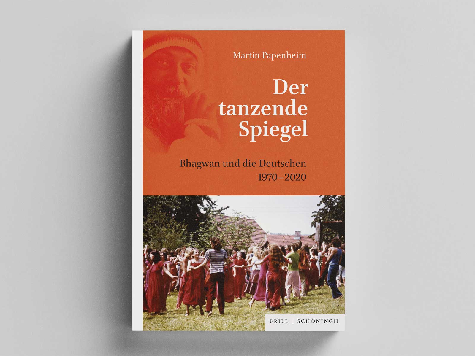Der tanzende Spiegel – Bhagwan und die Deutschen 1970–2020